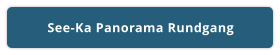 See-Ka Panorama Rundgang