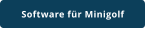 Software für Minigolf